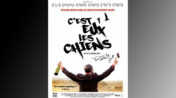"هم الكلاب" فيلم عن ثورة الخبز والربيع العربي