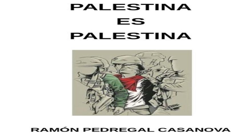  "فلسطين هي فلسطين" كتاب يتناول جرائم الاحتلال للكاتب الإسباني "كازانوفا"